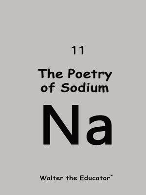cover image of The Poetry of Sodium